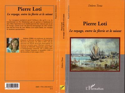 Pierre Loti Le voyage, entre la féerie et le néant