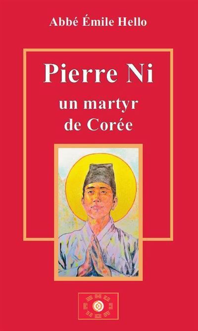 Pierre Ni Un martyr de Corée