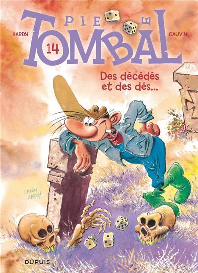 Pierre Tombal - Tome 14 - Des décédés et des dés… - Marc Hardy
