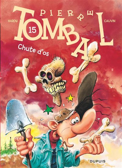 Pierre Tombal - Tome 15 - Chute d’os - Marc Hardy