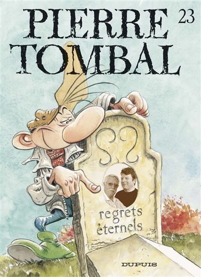 Pierre Tombal - Tome 23 - Regrets éternels - Marc Hardy