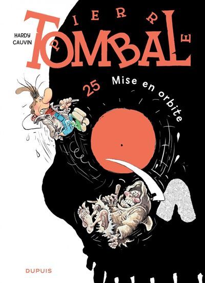 Pierre Tombal - Tome 25 - Mise en orbite - Marc Hardy