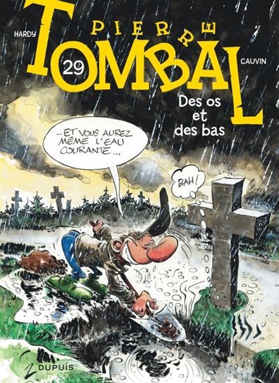 Pierre Tombal - Tome 29 - Des os et des bas - Marc Hardy