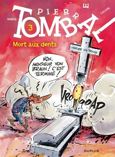 Pierre Tombal - Tome 3 - Mort aux dents - Marc Hardy