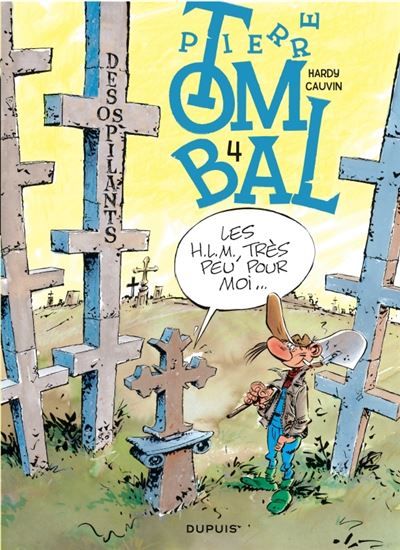 Pierre Tombal - Tome 4 - Des os pilants - Marc Hardy