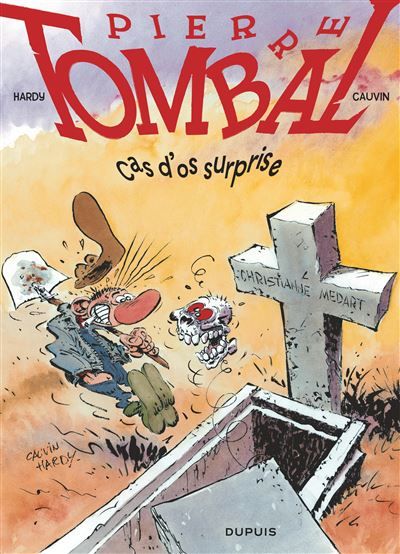 Pierre Tombal - Tome 7 - Cas d’os surprise - Marc Hardy