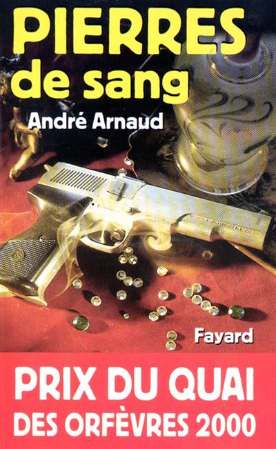 Pierres de sang Prix du quai des orfèvres 2000