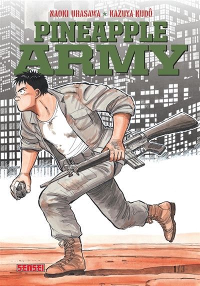 Pineapple Army - Tome 1 - Naoki Urasawa