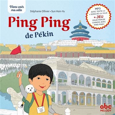 Ping Ping de Pekin - Livre + audio Ecoute et Téléchargement mp3 sur site