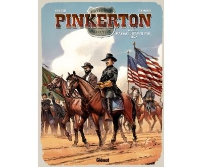 Pinkerton - Tome 03 Dossier massacre d'Antietam - 1862