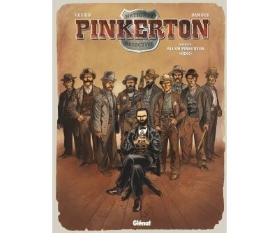 Pinkerton - Tome 04 Dossier Allan Pinkerton - 1884