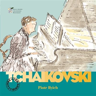 Piotr Ilyich Tchaïkovski Livre avec CD audio