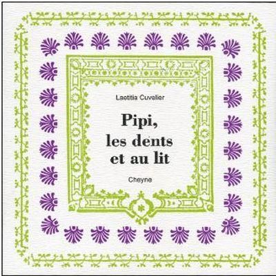 Pipi,les dents et au lit