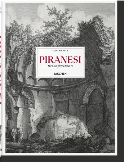 Piranesi The Complete Etchings