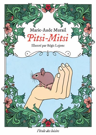 Pitsi-Mitsi Du temps où les animaux parlaient