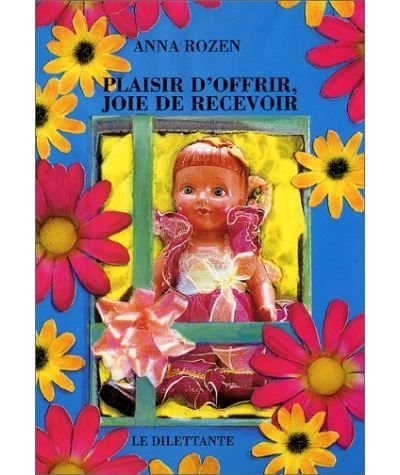Plaisir d'offrir, joie de recevoir