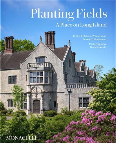 Planting Fields A Place on Long Island