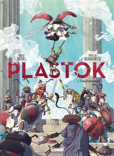 Plastok - Tome 01 L'empoisonnement
