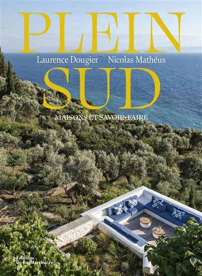 Plein Sud Maisons et savoir-faire