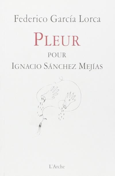 Pleur pour Ignacio Sanchez Mejias