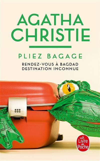 Pliez bagage (2 titres) Rendez-vous à Bagdad + Destination inconnue