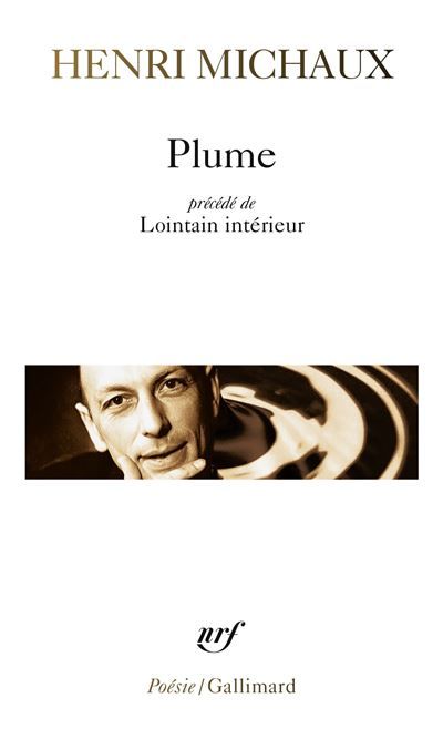 Plume / Lointain intérieur Suivi de Lointain intérieur
