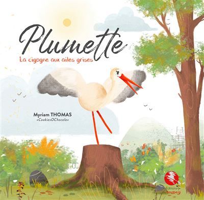 Plumette La cigogne aux ailes grises