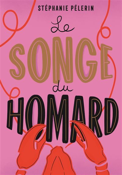 Plurielles - Le songe du homard
