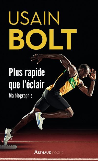 Plus rapide que l'éclair Ma biographie