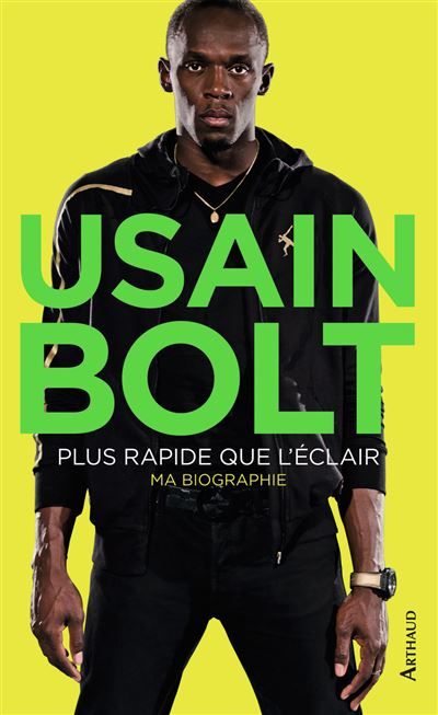 Plus rapide que l'éclair Ma biographie