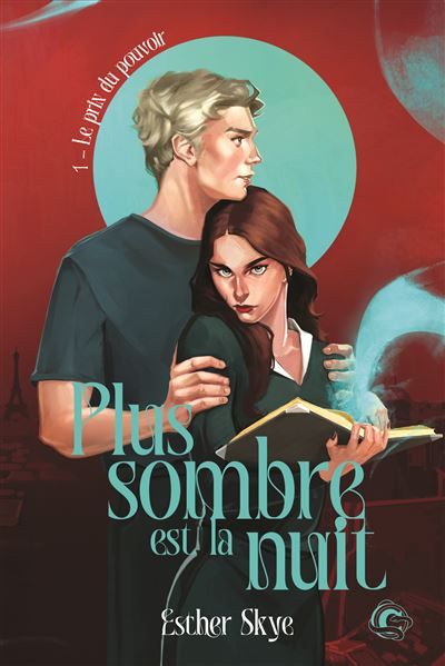 Plus sombre est la nuit - tome 1 Le prix du pouvoir