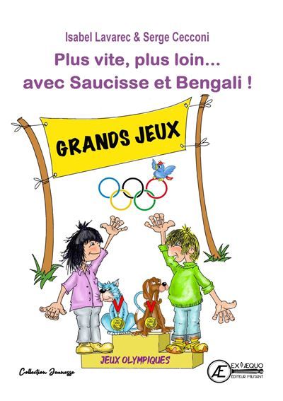 Plus vite, plus loin... avec Saucisse et Bengali !