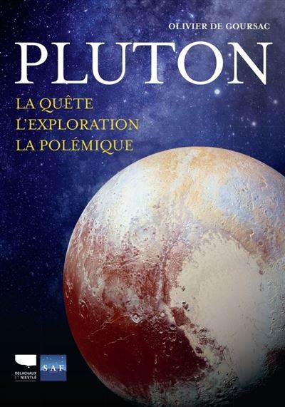 Pluton La quête L'exploit La polémique