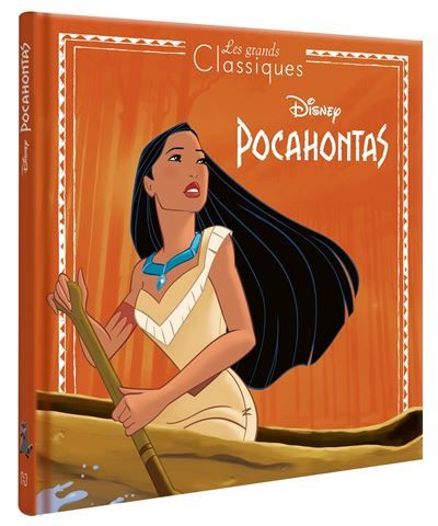 POCAHONTAS - Les Grands Classiques - L'histoire du film - Disney Princesses