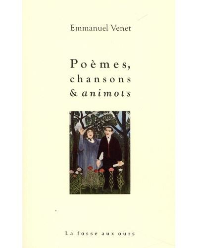 Poèmes, chansons et animots