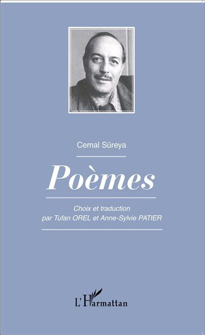Poèmes Choix et traduction par Tufan Orel et Anne-Sylvie Patier