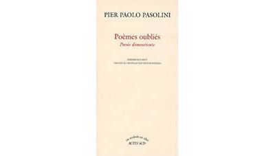 Poèmes oubliés - Poesie dimenticate - edition bilingue