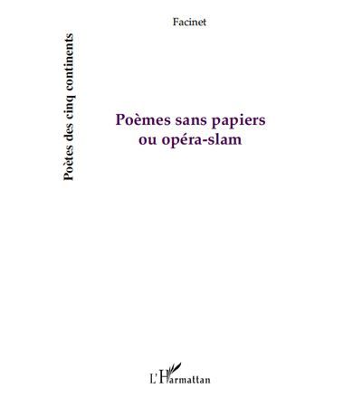 Poèmes sans papiers ou opéra-slam