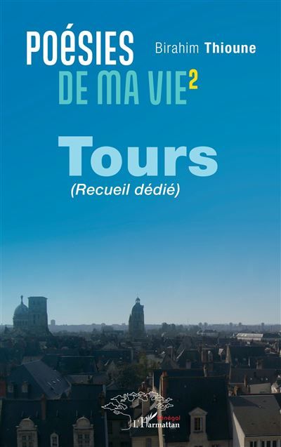 Poésie de ma vie 2 Tours (recueil dédié)