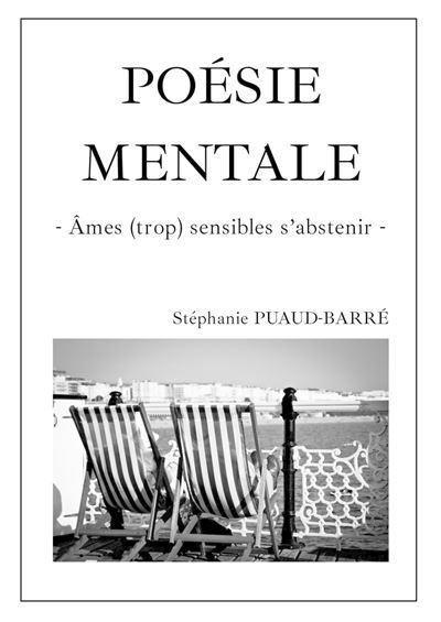 Poésie mentale Âmes (trop) sensibles s'abstenir