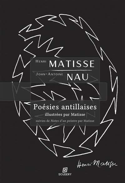 Poésies antillaises Suivies de Notes d'un peintre par Matisse - Henri Matisse