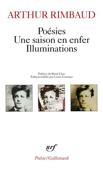 Poésies - Une saison en enfer - Illuminations Suivi de Une Saison en enfer et Illuminations
