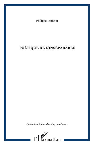 Poétique de l'inséparable