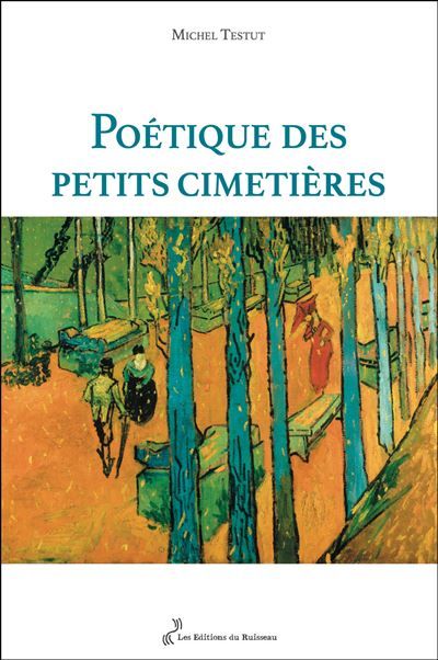 Poetique des petits cimetieres