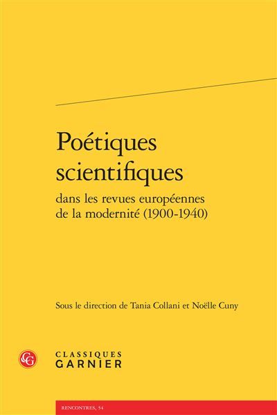 Poétiques scientifiques 1900-1940 - Tania Collani