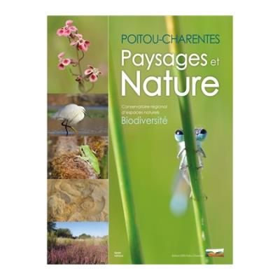 Poitou-charentes paysages et nature (bp)