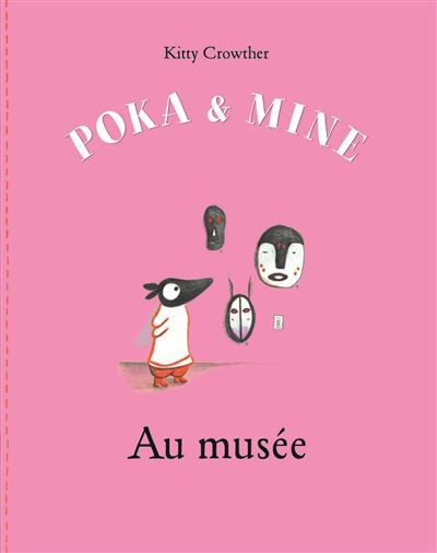 Poka et mine au musee