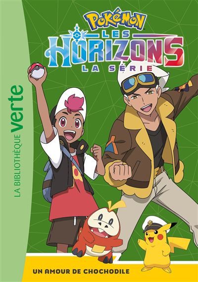 Pokémon Les Horizons, Tome 04 - Un amour de Chochodile