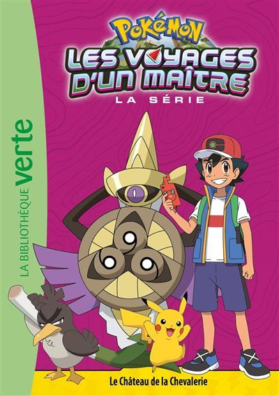 Pokémon Les Voyages d'un maître, Tome 18 - Le Château de la Chevalerie