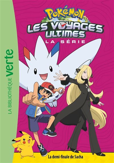 Pokémon Les voyages ultimes, Tome 30 - La demi-finale de Sacha